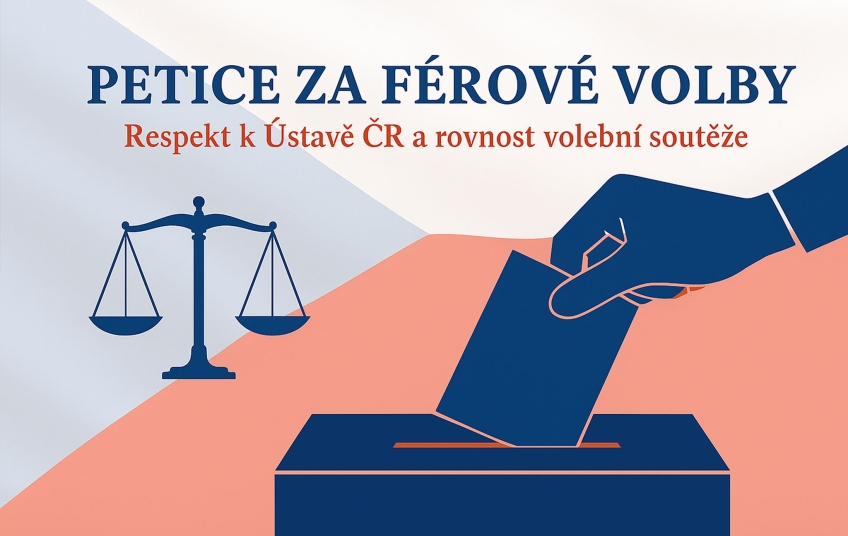 „Petice za férové volby – grafika s českou vlajkou, volební urnou a váhami spravedlnosti, výzva k respektu Ústavy ČR a rovnosti volební soutěže.